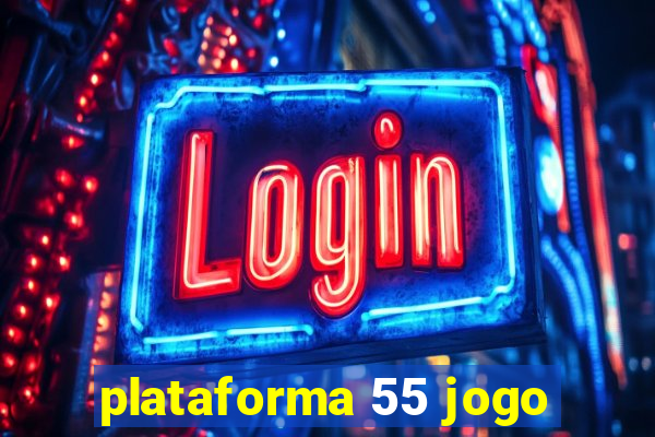 plataforma 55 jogo